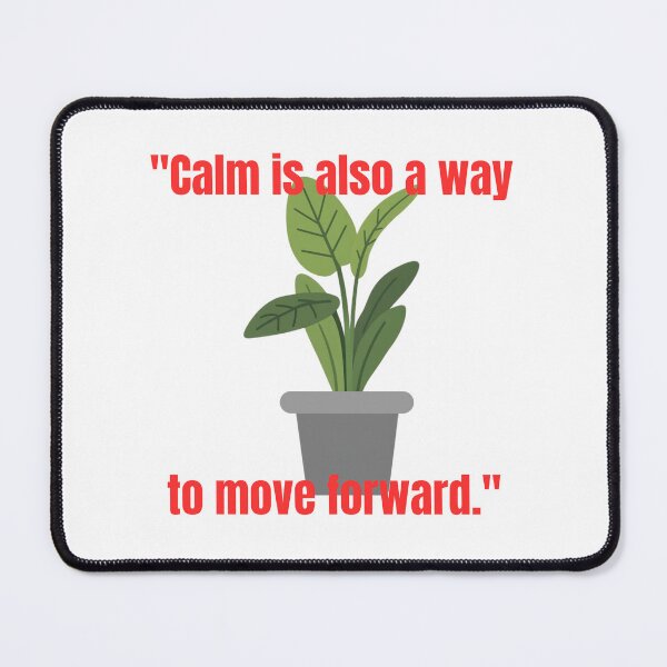 Item preview, Calm is also a way to move forward - Minimalist Aesthetic designed and sold by ViralStickShop.
