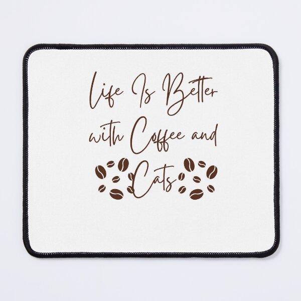 Item preview, Life Is Better with Coffee and Cats designed and sold by Asmanasser.
