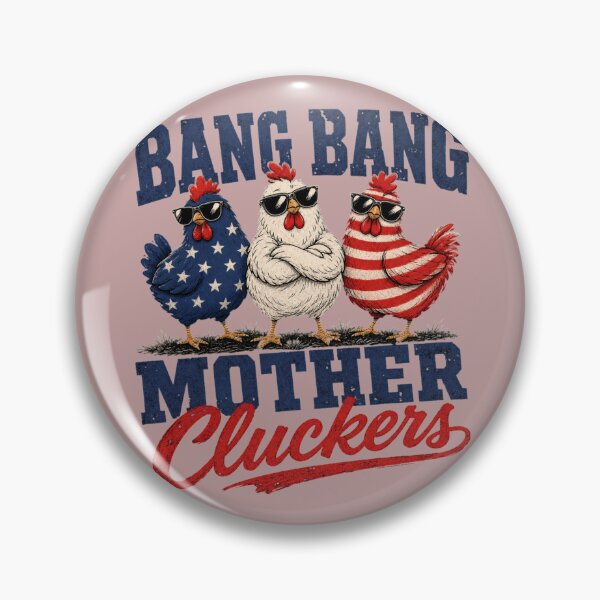 Item preview, Bang Bang Mother Cluckers Funny Patriotic Farm Patriotic Chicken USA Flag Fourth of July Gift Shirt T-Shirt designed and sold by StyleGuru.
