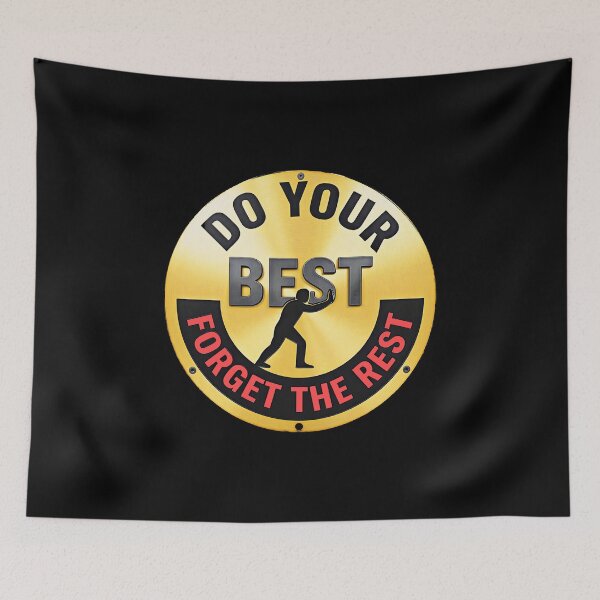 Item preview, Your Best Motivational ,DO YOUR BEST AND FORGET THE REST designed and sold by gear-posters.