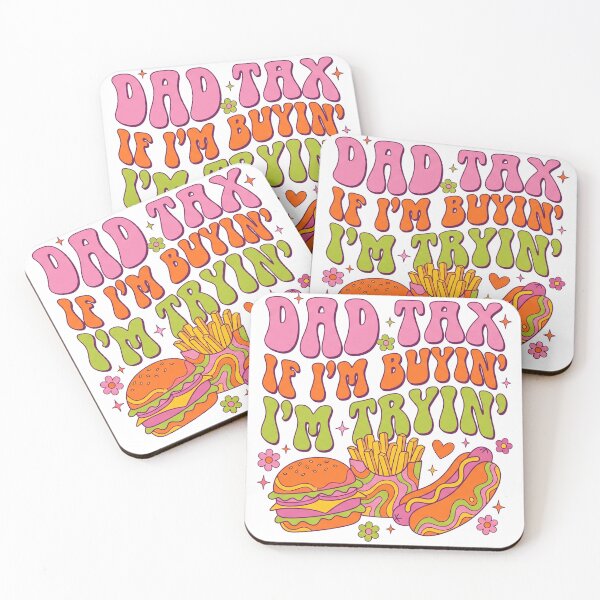 Item preview, Psychedelic Dad Tax If I'm Buyin designed and sold by Soren Graft.
