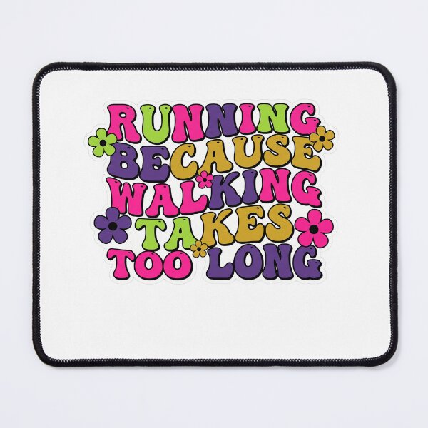 Item preview, Groovy Running Because Walking designed and sold by Soren Graft.