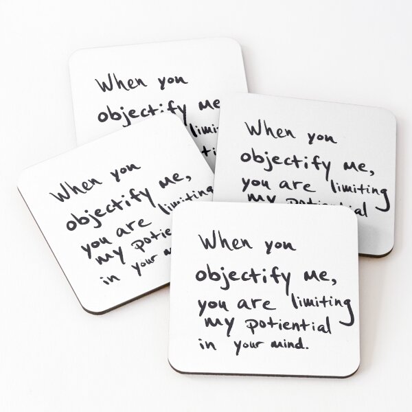 Item preview, When you objectify me… designed and sold by abeink.