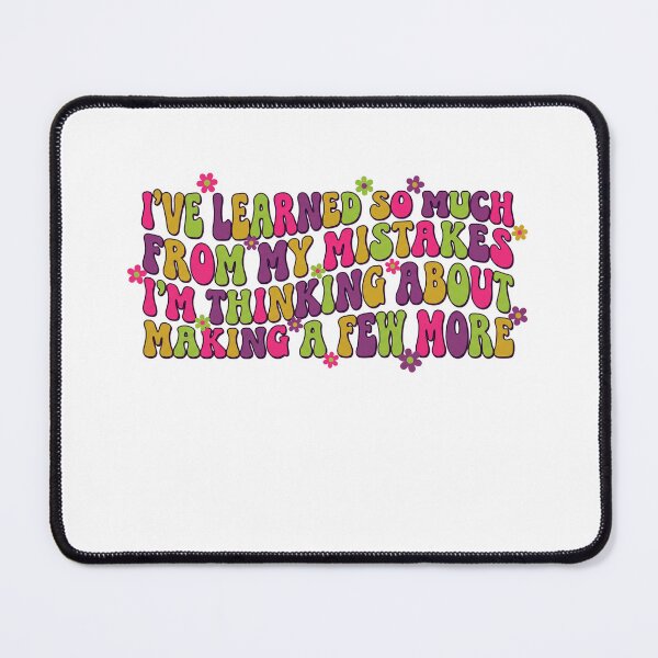 Item preview, Groovy Learned From My Mistakes designed and sold by Soren Graft.