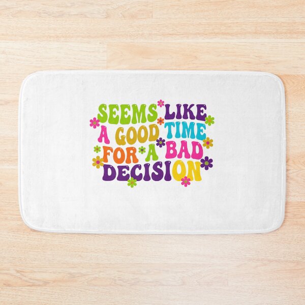 Item preview, Groovy Good Time For A Bad Decision designed and sold by Soren Graft.