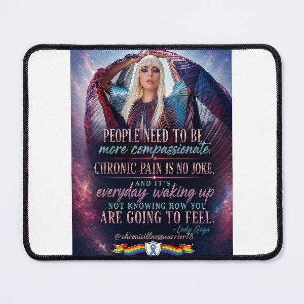 Item preview, Chronic Pain Quote- Lady Gaga designed and sold by CIW78.
