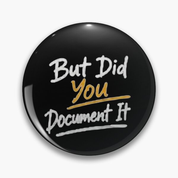 Item preview, but Did You Document It designed and sold by Jacob noro.