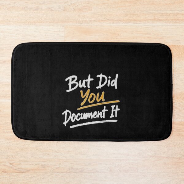 Item preview, but Did You Document It designed and sold by Jacob noro.