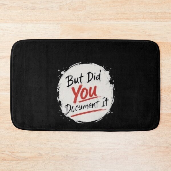 Item preview, but Did You Document It designed and sold by Jacob noro.