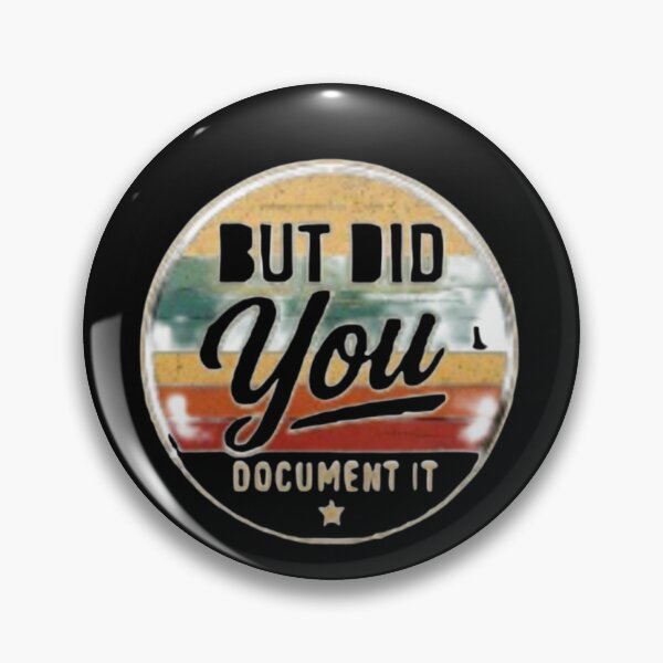Item preview, but Did You Document It designed and sold by Jacob noro.