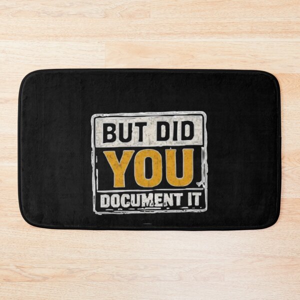 Item preview, but Did You Document It designed and sold by Jacob noro.
