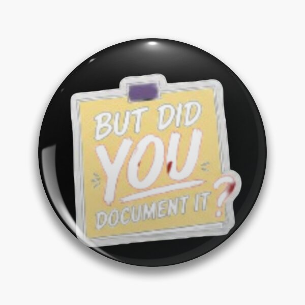 Item preview, but Did You Document It designed and sold by Jacob noro.