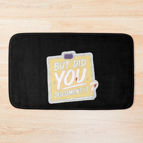 Item preview, but Did You Document It designed and sold by Jacob noro.