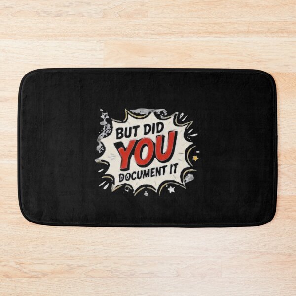 Item preview, but Did You Document It designed and sold by Jacob noro.