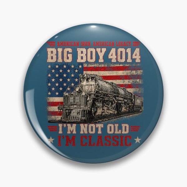 Item preview, Vintage Big Boy 4014 Train Ameria I'm Not Old, I'm Classic designed and sold by MichelLoveHaris.