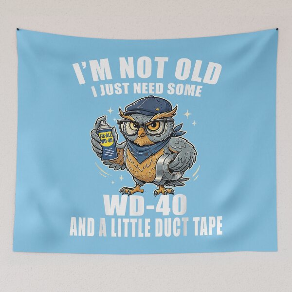 Item preview, Im Not Old I Just Need Some WD-40 & A Little Duct Tape Older designed and sold by FoulPoint.