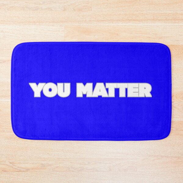 Item preview, You Matter designed and sold by Echo Aesthetics.