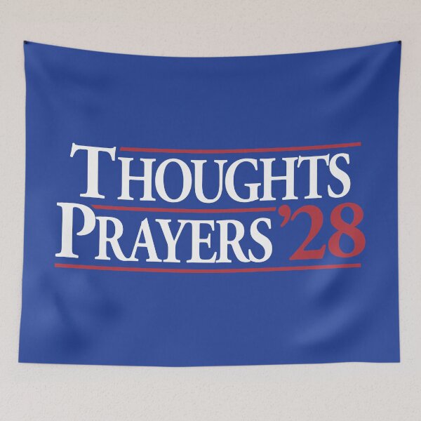 Item preview, THOUGHTS PRAYERS '28 designed and sold by TLW716.