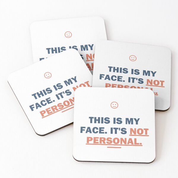 Item preview, This is my face. It's not personal Funny Sarcastic Tee - Light Edition designed and sold by Harlo.co.