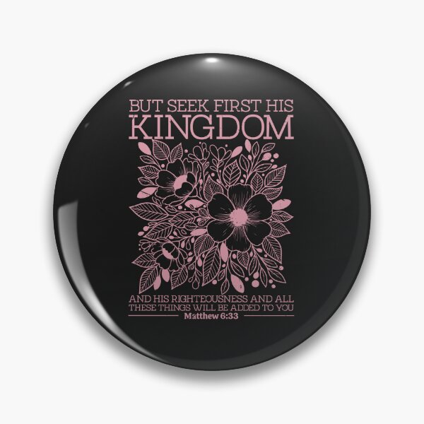 Item preview, Seek First His Kingdom – Matthew 6:33 Floral Christian designed and sold by SweetTeezPrints.