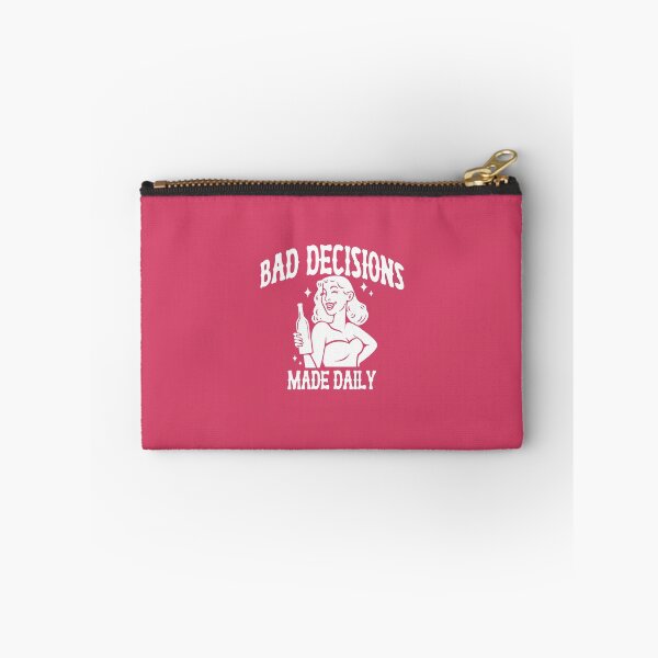 Item preview, Bad Decisions Made Daily designed and sold by ArunDandiboina.