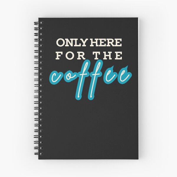 Item preview, Only here for the coffee designed and sold by CheerfulBee.