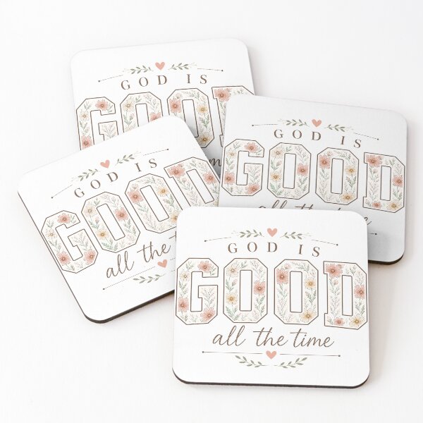 Item preview, God Is Good All the Time – Floral Christian designed and sold by SweetTeezPrints.