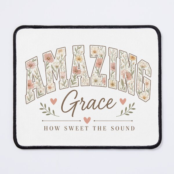 Item preview, Amazing Grace – How Sweet the Sound Floral Christian designed and sold by SweetTeezPrints.