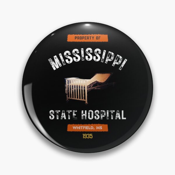 Item preview, Property of Mississippi State Hospital Souvenir-Style designed and sold by GhostlyWorld.