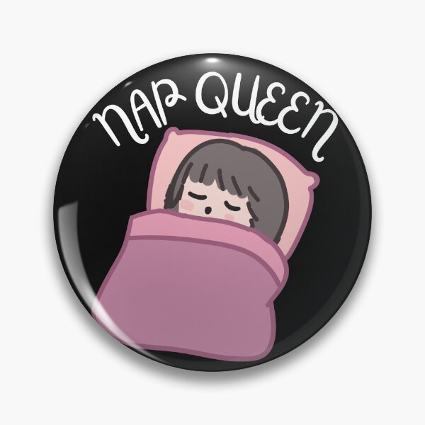 Item preview, Nap Queen designed and sold by CheerfulBee.