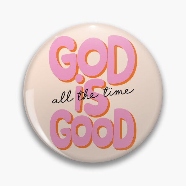 Item preview, God is good all the time designed and sold by JarquinDD.