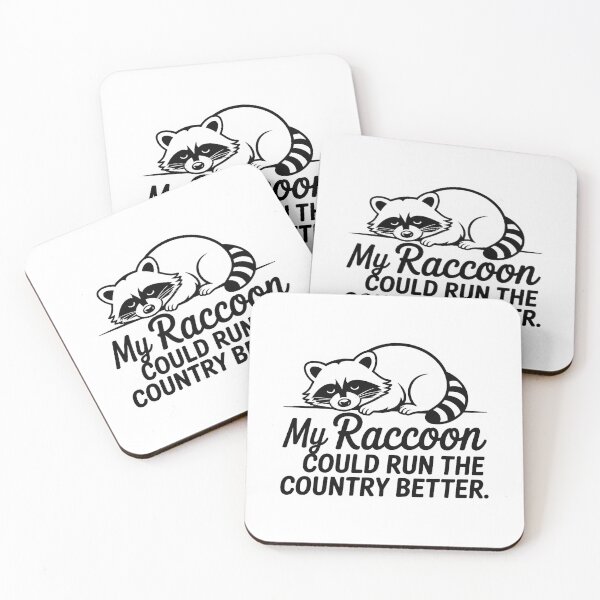 Item preview, My Raccoon Could Run the Country Better, Funny Raccoon Political Humor Animal Lover Gift designed and sold by Zizo-DR44.