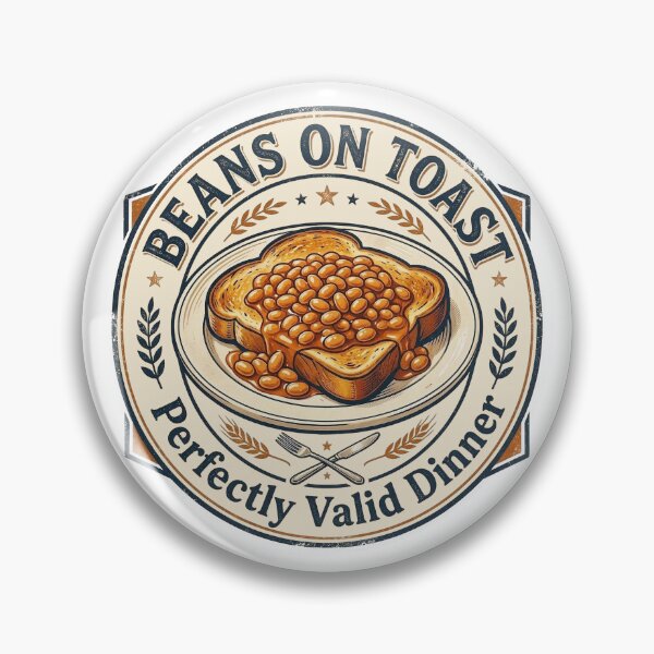 Item preview, Beans On Toast Perfectly Valid Dinner Funny British Food designed and sold by bumbledown.