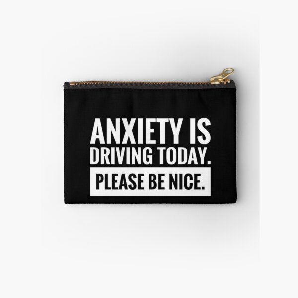 Item preview, Anxiety Is Driving Today Funny Mental Health Humor T-Shirt designed and sold by Wisaka.