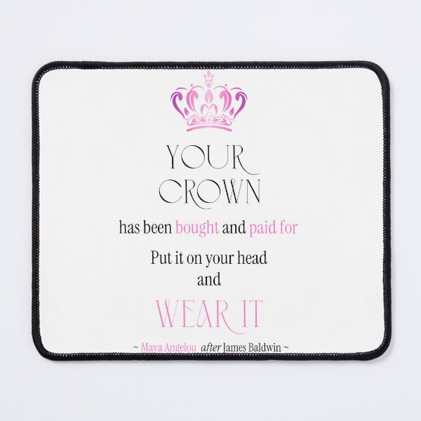 Item preview, Wear Your Crown (Light Background) designed and sold by PhoenixorFlame7.