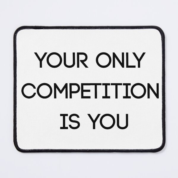 Item preview, Your Only Competition Is You | Motivational Gym Quote designed and sold by BigBoyFunky.