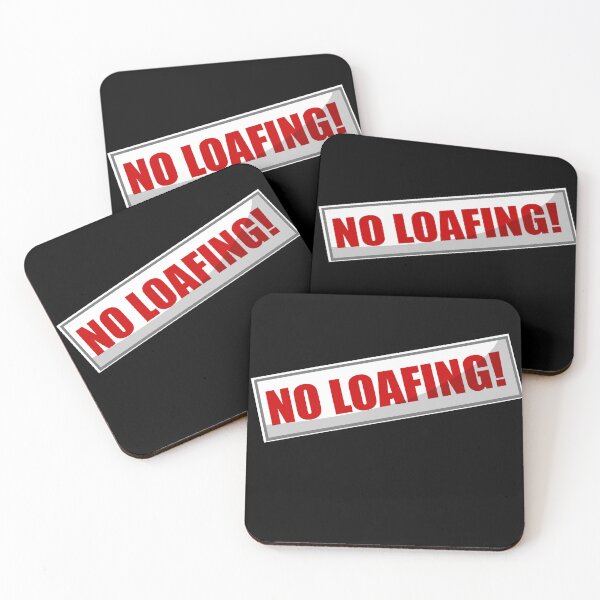 Item preview, NO LOAFING SIGN: Strong Bad Basement  designed and sold by Hair-brained  Haberdasher.