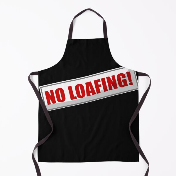 Item preview, NO LOAFING SIGN: Strong Bad Basement  designed and sold by Hair-brained  Haberdasher.