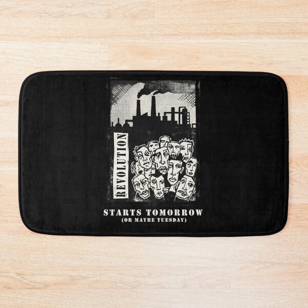 Item preview, Revolution Starts Tomorrow (Or Maybe Tuesday) Punk Sarcasm designed and sold by Go Easy Apparel.