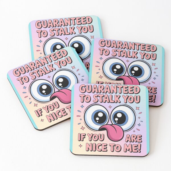 Item preview, Guaranteed To Stalk You Funny Cute Eyes Tongue designed and sold by Flirt-Teez.