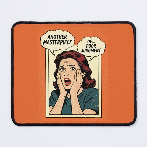 Item preview, Another Masterpiece Of Poor Judgment Funny Pop Art designed and sold by Go Easy Apparel.