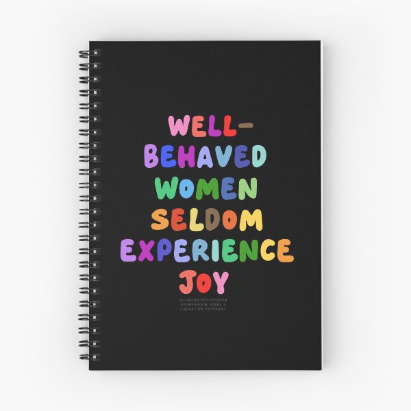 Item preview, Well-Behaved Women Seldom Experience Joy designed and sold by natashacoulis.