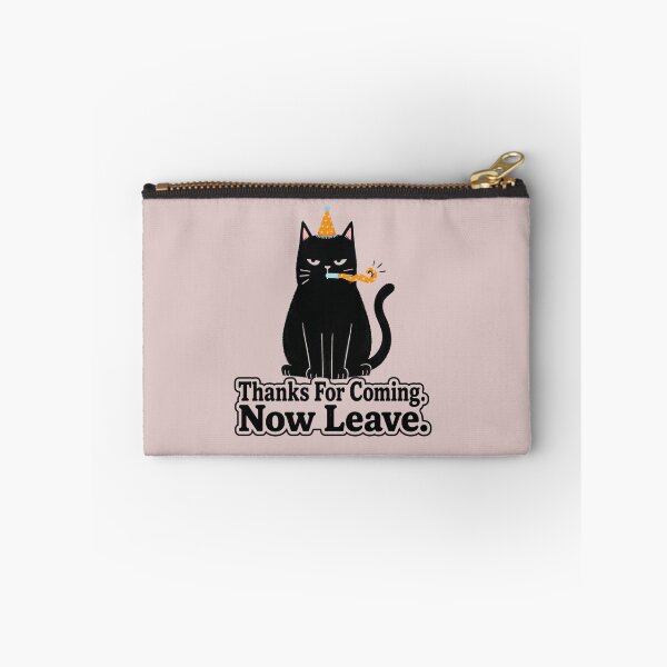 Item preview, Thanks For Coming Now Leave Funny Grumpy Black Cat Party Antisocial Art designed and sold by PrintAura15.