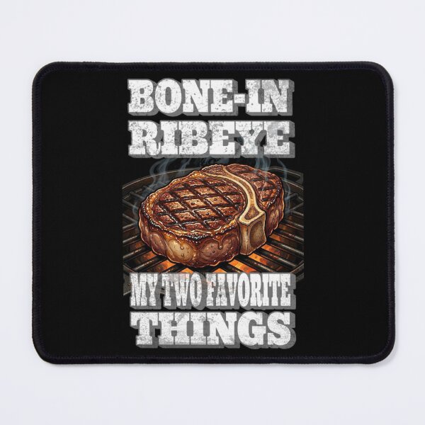 Item preview, Bone In Ribeye My Two Favorite Things designed and sold by TheEndDesign.
