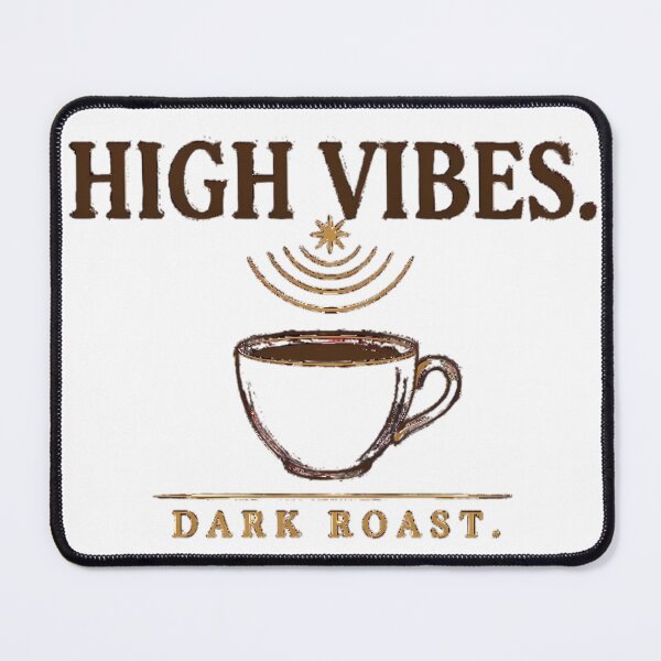 Item preview, High Vibes Dark Roast – Spiritual Coffee Shirt – Mindful Energy Aesthetic designed and sold by Iceyfun.