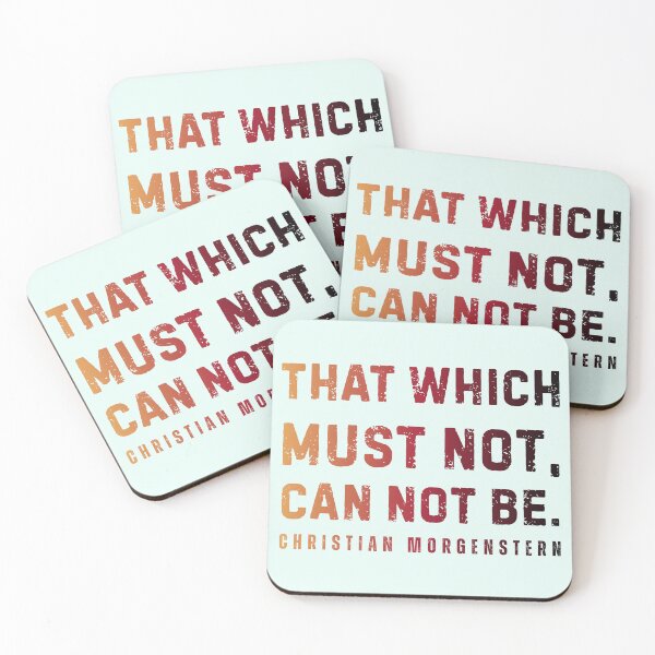 Item preview, Christian Morgenstern: That which must not, can not be. designed and sold by artbleed.