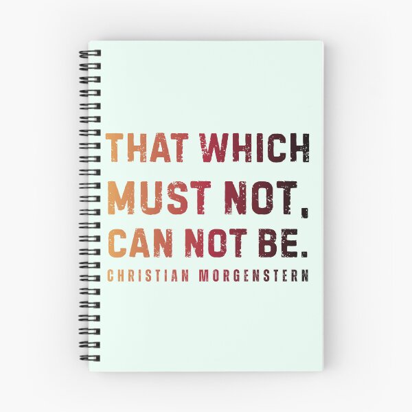 Item preview, Christian Morgenstern: That which must not, can not be. designed and sold by artbleed.