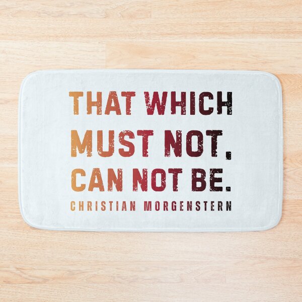 Item preview, Christian Morgenstern: That which must not, can not be. designed and sold by artbleed.