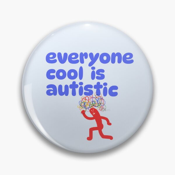 Item preview, Everyone Cool is Autistic designed and sold by natashacoulis.