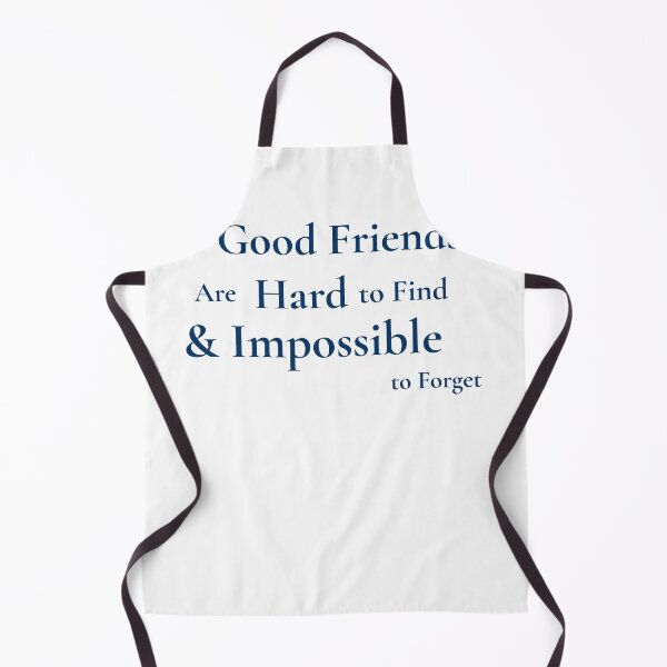 Item preview, Good Friends Are Hard to Find & Impossible to Forget designed and sold by mayacreations7.